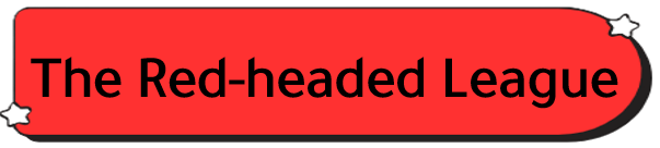 The Red-headed League
